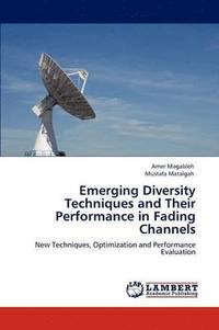 bokomslag Emerging Diversity Techniques and Their Performance in Fading Channels