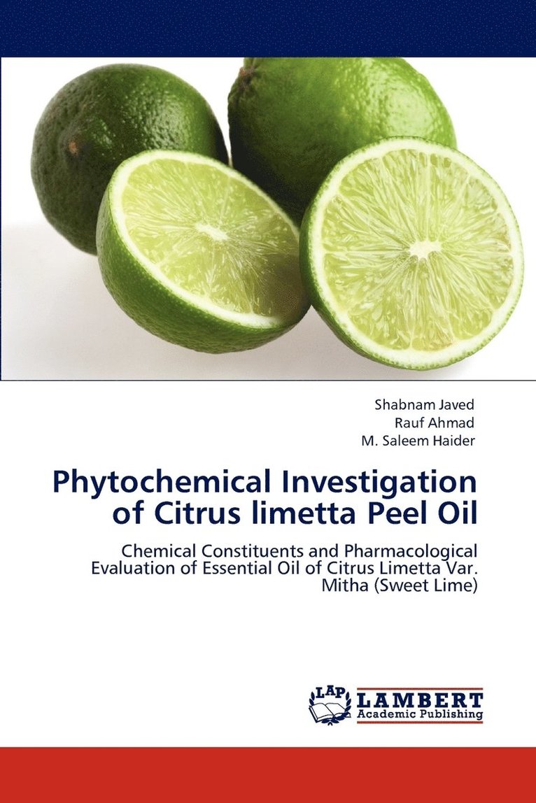 Phytochemical Investigation of Citrus limetta Peel Oil 1