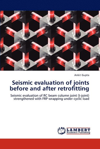 bokomslag Seismic evaluation of joints before and after retrofitting