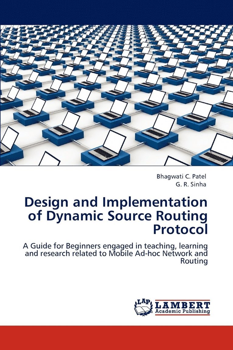 Design and Implementation of Dynamic Source Routing Protocol 1