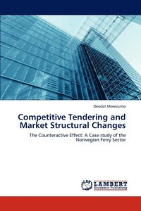 bokomslag Competitive Tendering and Market Structural Changes