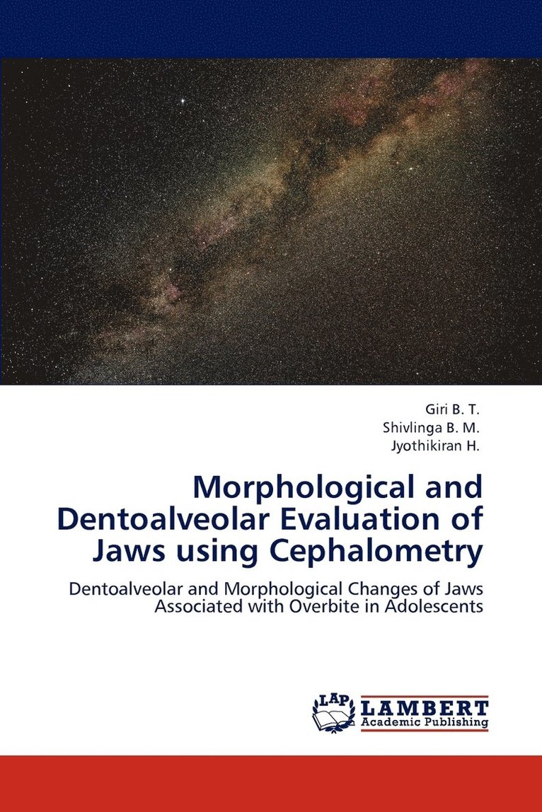Morphological and Dentoalveolar Evaluation of Jaws using Cephalometry 1