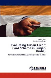 bokomslag Evaluating Kissan Credit Card Scheme in Punjab (India)