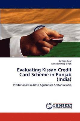 Evaluating Kissan Credit Card Scheme in Punjab (India) 1