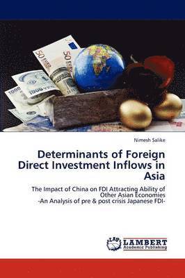 Determinants of Foreign Direct Investment Inflows in Asia 1