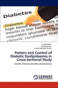 bokomslag Pattern and Control of Diabetic Dyslipidaemia in Cross-sectional Study