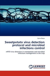 bokomslag Sweetpotato virus detection protocol and microbial infections control