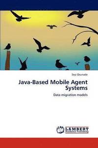 bokomslag Java-Based Mobile Agent Systems