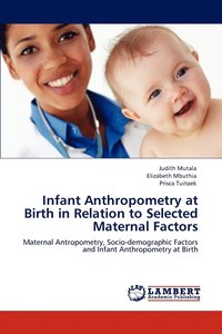 bokomslag Infant Anthropometry at Birth in Relation to Selected Maternal Factors