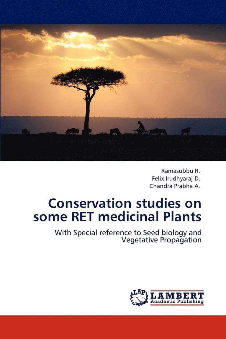 Conservation studies on some RET medicinal Plants 1