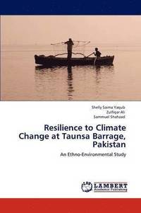 bokomslag Resilience to Climate Change at Taunsa Barrage, Pakistan
