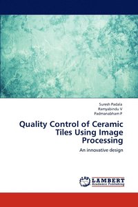 bokomslag Quality Control of Ceramic Tiles Using Image Processing