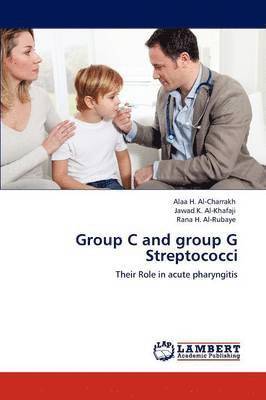 Group C and Group G Streptococci 1
