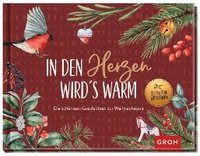 bokomslag In den Herzen wird's warm - die schönsten Geschichten und Gedichte zur Weihnachtszeit