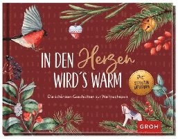 In den Herzen wird's warm - die schönsten Geschichten und Gedichte zur Weihnachtszeit 1