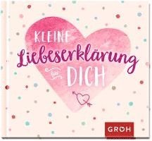 Kleine Liebeserklärung für dich 1