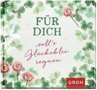 bokomslag Für dich soll's Glücksklee regnen!