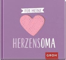 Groh Verlag - Für meine Herzensoma, Inbunden