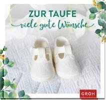 Zur Taufe viele gute Wünsche