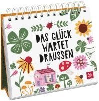 Das Glück wartet draußen 1