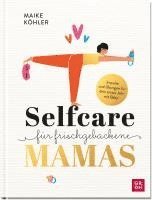 bokomslag Selfcare für frischgebackene Mamas