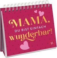 bokomslag Mama, du bist einfach wunderbar!