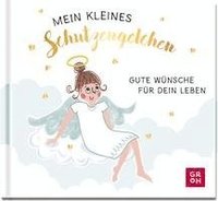 bokomslag Mein kleines Schutzengelchen - Gute Wünsche für dein Leben