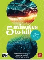 bokomslag 5 minutes to kill - Sports & Fun