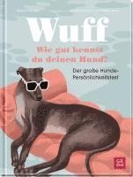 bokomslag Wuff - Wie gut kennst du deinen Hund?