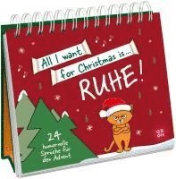 bokomslag All I want for Christmas is ... Ruhe!