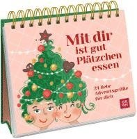 Mit dir ist gut Plätzchen essen