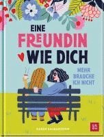 bokomslag Eine Freundin wie dich, mehr brauche ich nicht