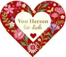 Von Herzen für dich