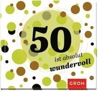 bokomslag 50 ist absolut wundervoll