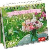 Groh Redaktionsteam - Ein Strauß voll bunter Wünsche, Häftad