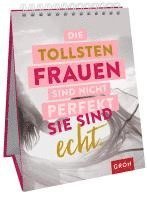 bokomslag Die tollsten Frauen sind nicht perfekt - sie sind echt.