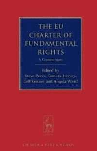 Tamara Hervey, Jeff Kenner - The Eu Charter of Fundamental Rights: A Commentary, Inbunden