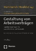 Klaus Hummerich, Martin Reufels - Gestaltung Von Arbeitsvertragen: Und Dienstvertragen Fur Geschaftsfuhrer Und Vorstande, Inbunden