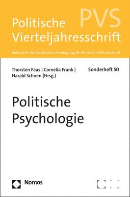 Thorsten Faas, Cornelia Frank - Politische Psychologie: Pvs Sonderheft 50, Häftad