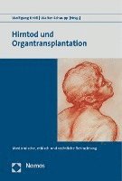 bokomslag Hirntod Und Organtransplantation: Medizinische, Ethische Und Rechtliche Betrachtungen