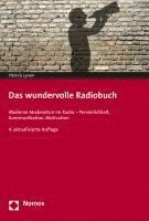 bokomslag Das Wundervolle Radiobuch: Moderne Moderation Im Radio - Personlichkeit, Kommunikation, Motivation