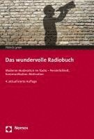 Patrick Lynen - Das Wundervolle Radiobuch: Moderne Moderation Im Radio - Personlichkeit, Kommunikation, Motivation, Häftad