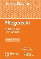 bokomslag Pflegerecht: Textsammlung Fur Pflegeberufe, Rechtsstand: 1. Februar 2015