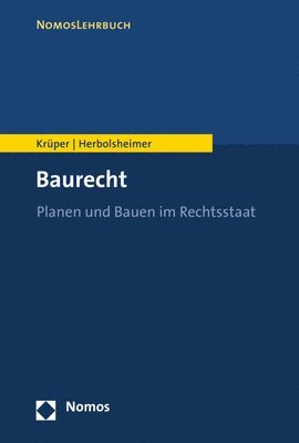 Volker Herbolsheimer, Julian Kruper, Julian Krüper - Baurecht: Planen Und Bauen Im Rechtsstaat, Häftad