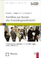 Thomas Bahle, Bernhard Ebbinghaus - Familien Am Rande Der Erwerbsgesellschaft: Erwerbsrisiken Und Soziale Sicherung Familiarer Risikogruppen Im Europaischen Vergleich, Häftad