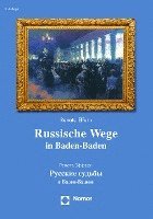 bokomslag Russische Wege in Baden-Baden
