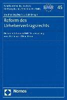 bokomslag Reform Des Urhebervertragsrechts: Dokumentation Der Emr-Veranstaltung Vom 28. Januar 2016 in Berlin