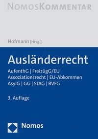 bokomslag Auslanderrecht: Aufenthg - Freizugg/Eu - Asylvfg - Stag