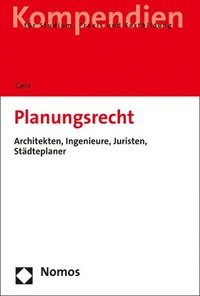 bokomslag Raumplanungsrecht: Fur Architekten, Ingenieure, Juristen, Stadteplaner