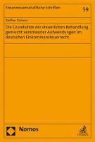 Die Grundsatze Der Steuerlichen Behandlung Gemischt Veranlasster Aufwendungen Im Deutschen Einkommensteuerrecht 1
